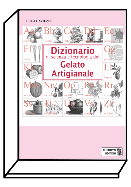 Libri consigliati_Dizionario di scienza e tecnologia del gelato tradizionale 
